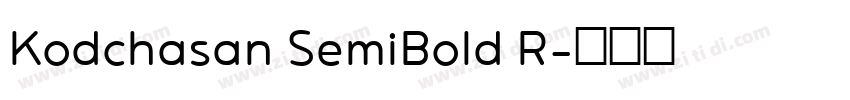 Kodchasan SemiBold R字体转换
